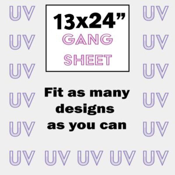 UV DTF Gang Sheet - 13x24 Thumbnail