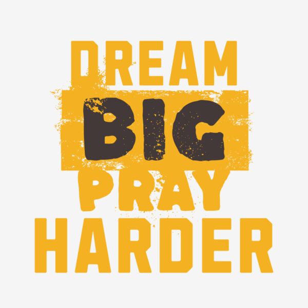 Untitled Project   Dream Big  Work Hard Thumbnail